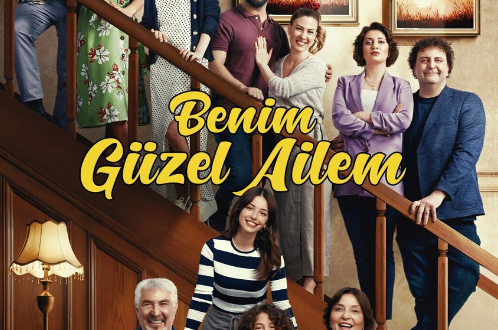 Постер турецкого сериала Старое новое / Моя прекрасная семья / Benim güzel ailem / Eski yeni
